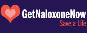 Get Naloxone Now
